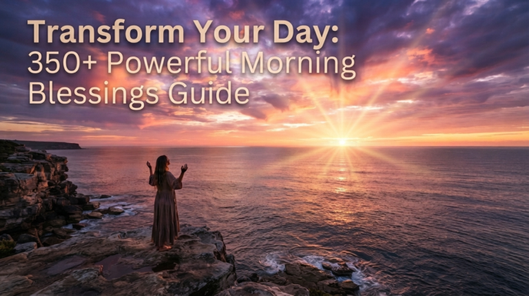 transform-your-day-350-powerful-morning-blessings-guide
